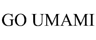 GO UMAMI