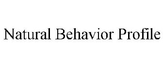 NATURAL BEHAVIOR PROFILE