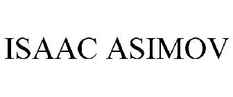 ISAAC ASIMOV