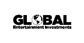 GLOBAL ENTERTAINMENT INVESTMENTS