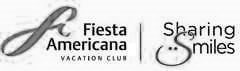 F FIESTA AMERICANA VACATION CLUB SHARING SMILES