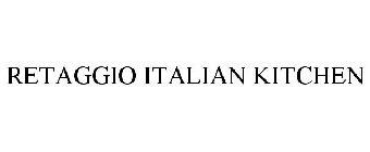 RETAGGIO ITALIAN KITCHEN