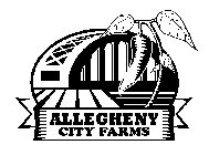 ALLEGHENY CITY FARMS