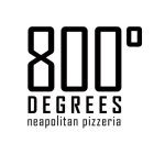 800 DEGREES NEAPOLITAN PIZZERIA