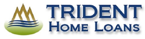 TRIDENT HOME LOANS