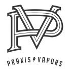 PV PRAXIS VAPORS