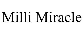 MILLI MIRACLE