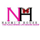 NH NAOMI'S HOUSE THE PLACE WHERE LIFE BEGINS AGAIN