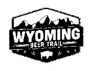 WYOMING BEER TRAIL