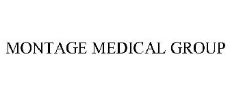 MONTAGE MEDICAL GROUP