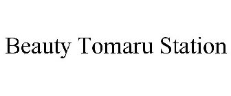 BEAUTY TOMARU STATION