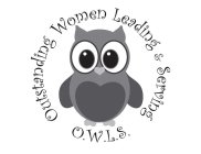 O.W.L.S. OUTSTANDING WOMEN LEADING & SERVING