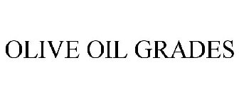 OLIVE OIL GRADES