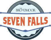 THE BROADMOOR SEVEN FALLS