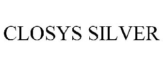 CLOSYS SILVER