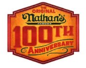 THE ORIGINAL NATHAN'S FAMOUS 100TH ANNIVERSARY