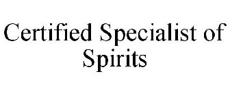 CERTIFIED SPECIALIST OF SPIRITS