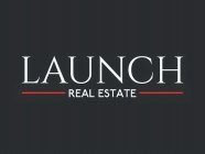 LAUNCH REAL ESTATE