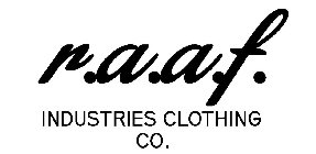 R.A.A.F. INDUSTRIES CLOTHING CO.
