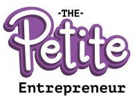 -THE- PETITE ENTREPRENEURS