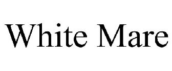 WHITE MARE