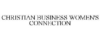 CHRISTIAN BUSINESS WOMEN'S CONNECTION