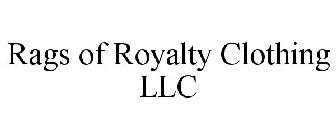 RAGS OF ROYALTY CLOTHING LLC