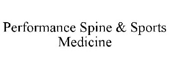 PERFORMANCE SPINE & SPORTS MEDICINE