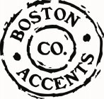 BOSTON ACCENTS CO.