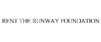 RENT THE RUNWAY FOUNDATION