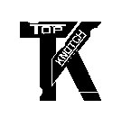 TOP KNOTCH TK