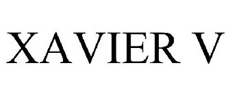 XAVIER V