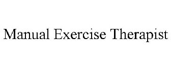 MANUAL EXERCISE THERAPIST