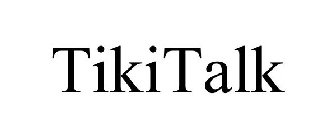 TIKITALK