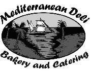 MEDITERRANEAN DELI BAKERY AND CATERING