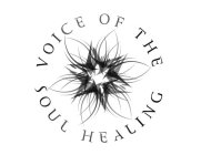 VOICE OF THE SOUL HEALING