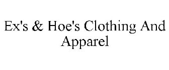 EX'S & HOE'S CLOTHING AND APPAREL