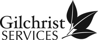 GILCHRIST SERVICES