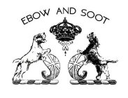 EBOW AND SOOT