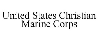 UNITED STATES CHRISTIAN MARINE CORPS
