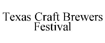 TEXAS CRAFT BREWERS FESTIVAL