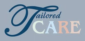 TAILORED CARE