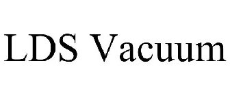 LDS VACUUM