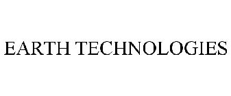 EARTH TECHNOLOGIES