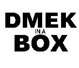 DMEK IN A BOX