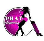 P.H.A.T. CLEANERS