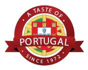 ·A TASTE OF PORTUGAL SINCE 1972