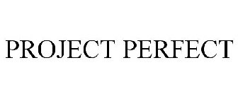 PROJECT PERFECT