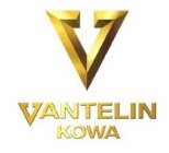 V VANTELIN KOWA