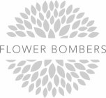 FLOWER BOMBERS